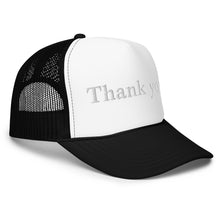 Load image into Gallery viewer, Thank you. Foam Trucker