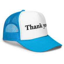 Load image into Gallery viewer, Thank you. Multi-Color Foam Trucker