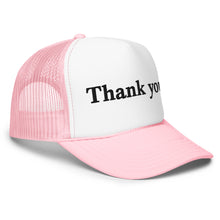 Load image into Gallery viewer, Thank you. Multi-Color Foam Trucker