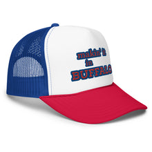 Load image into Gallery viewer, Makin' it in Buffalo Foam Trucker