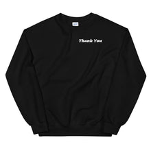 Load image into Gallery viewer, Thank You Unisex Sweatshirt