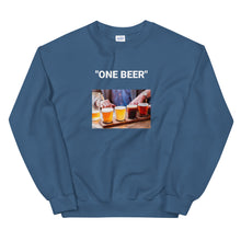 Load image into Gallery viewer, "One Beer" Unisex Sweatshirt