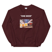 Load image into Gallery viewer, "One Beer" Unisex Sweatshirt