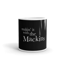 Load image into Gallery viewer, Mackins Mug