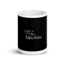 Load image into Gallery viewer, Mackins Mug