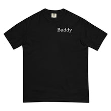 Load image into Gallery viewer, Buddy Heavyweight T-Shirt
