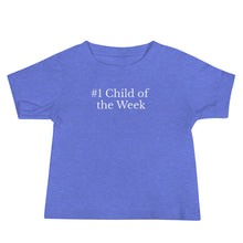Load image into Gallery viewer, #1 Child Baby T-Shirt
