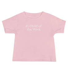 Load image into Gallery viewer, #1 Child Baby T-Shirt
