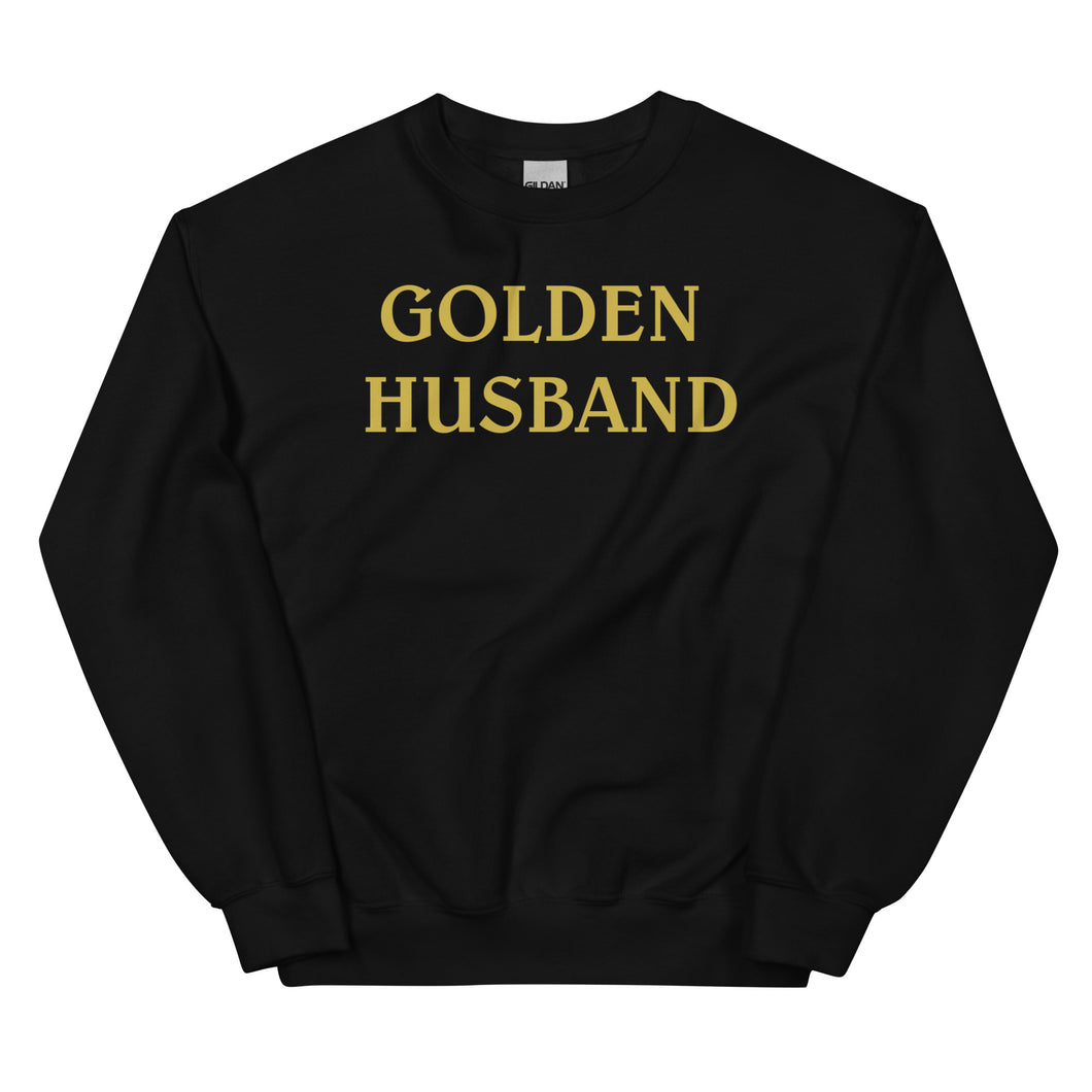 Golden Husband Unisex Sweatshirt