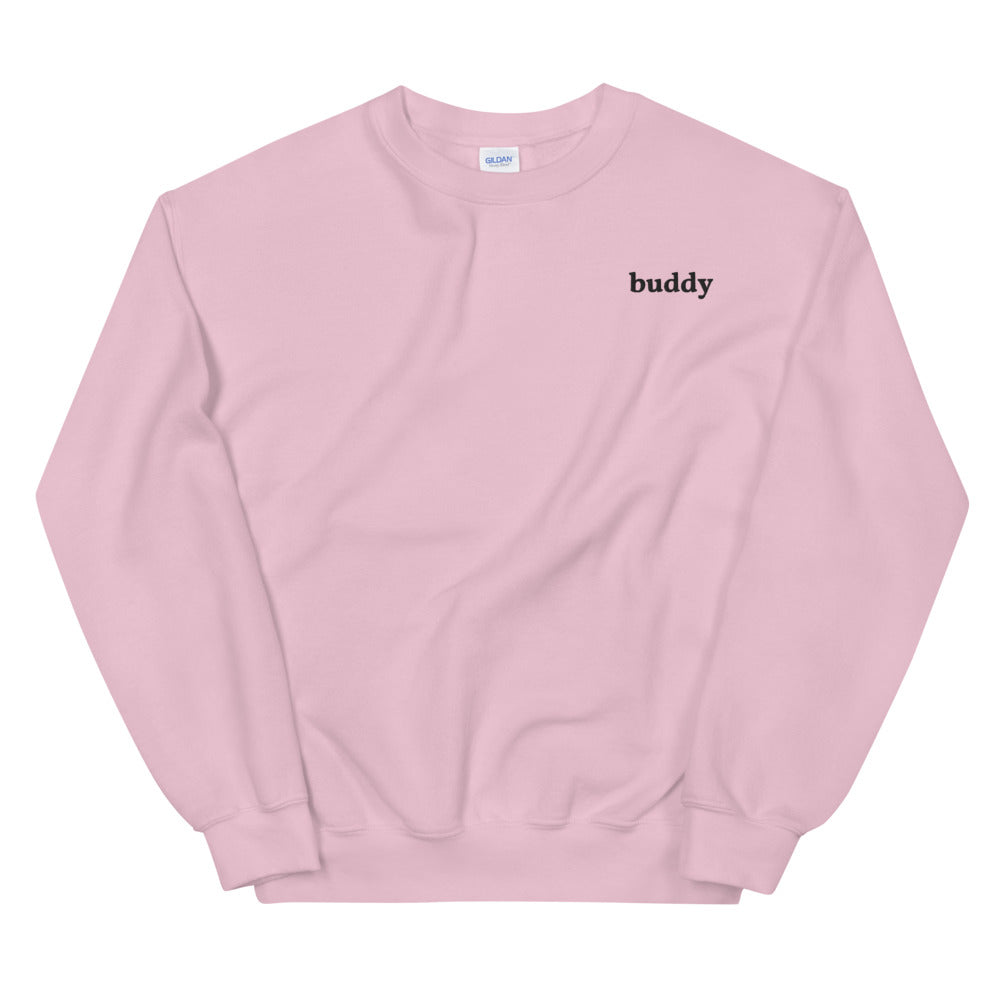 buddy Unisex Crew Neck Sweatshirt