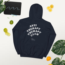 Load image into Gallery viewer, ANTI THERAPY THERAPY CLUB Unisex Hoodie
