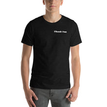Load image into Gallery viewer, Thank You Unisex T-Shirt
